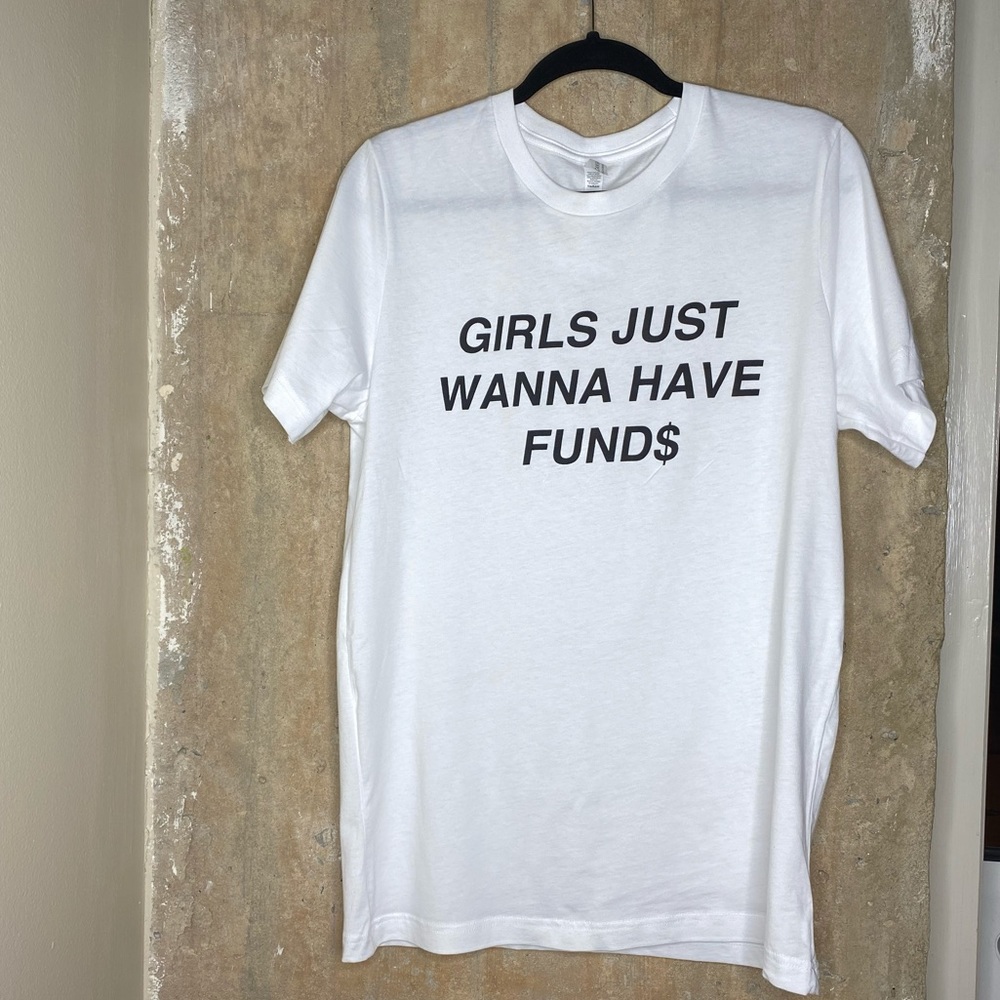 Funds $$$$ TShirt